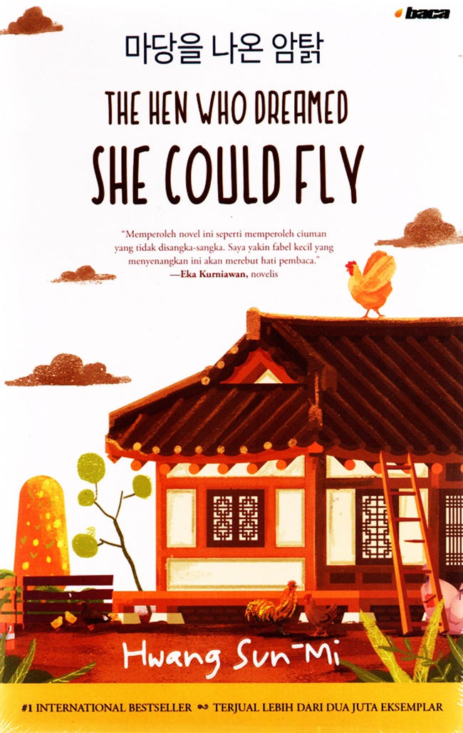 THE HEN WHO DREAMED : SHE COULD FLY