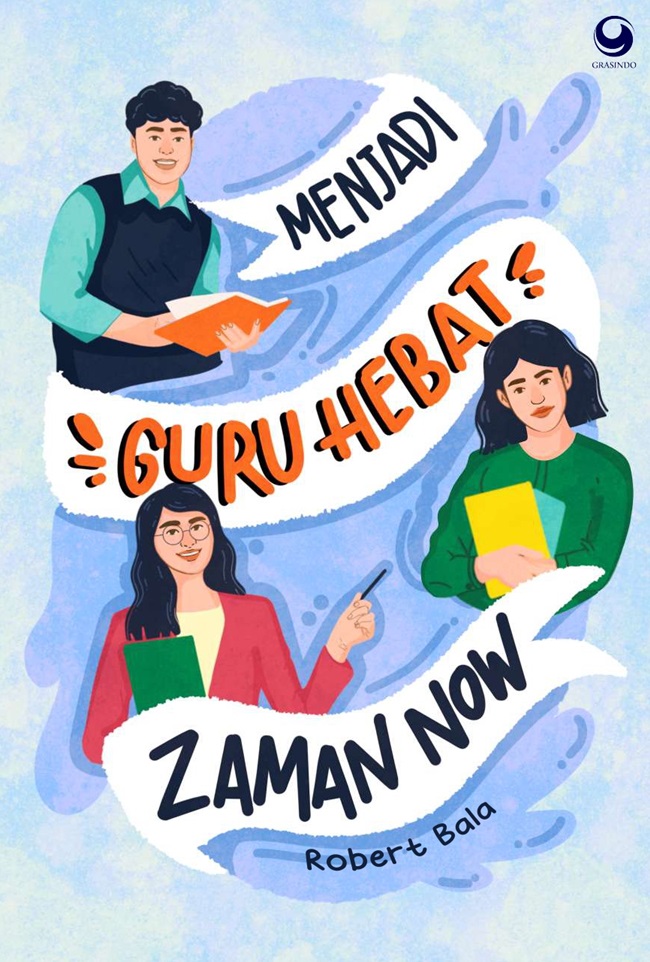 MENJADI GURU HEBAT ZAMAN NOW