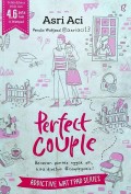 PERFECT COUPLE : BENERAN PANTES NGGAK SIH, KITA SEBUT #COUPLE GOALS?